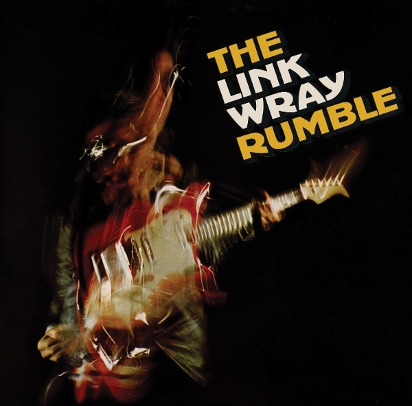 Link Wray - Link Wray Rumble in the group CD / Upcoming releases / Pop-Rock at Bengans Skivbutik AB (5673334)