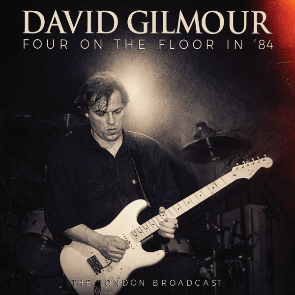 Gilmour David - Four On The Floor In '84 in the group CD / Upcoming releases / Pop-Rock at Bengans Skivbutik AB (5673687)