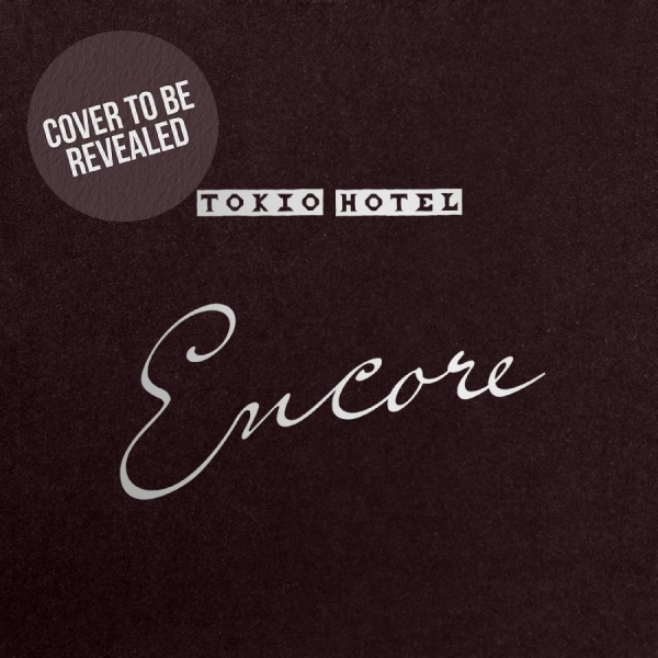 Tokio Hotel - Encore in the group CD / Upcoming releases / Pop-Rock at Bengans Skivbutik AB (5674034)