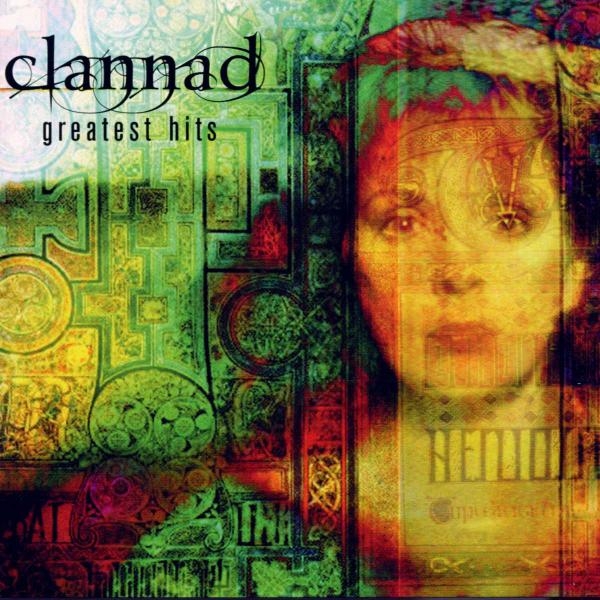 Clannad - Greatest Hits in the group CD / World Music at Bengans Skivbutik AB (5675051)