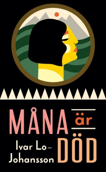 Ivar Lo-Johansson - Måna Är Död in the group OTHER / Books at Bengans Skivbutik AB (5675073)