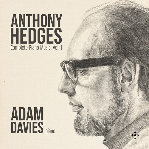 Anthony Hedges - Complete Piano Music, Vol. 1 in the group CD / Klassiskt at Bengans Skivbutik AB (5675207)