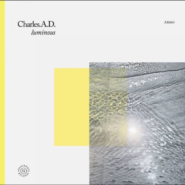 Charles.A.D. - Luminous in the group VINYL / Upcoming releases / Pop-Rock at Bengans Skivbutik AB (5675295)