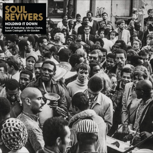 Soul Revivers - Holding It Down in the group VINYL / Upcoming releases / Reggae at Bengans Skivbutik AB (5675589)