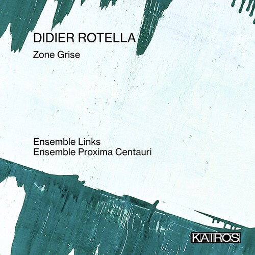 Didier Rotella - Zone Grise in the group CD / Klassiskt at Bengans Skivbutik AB (5675715)