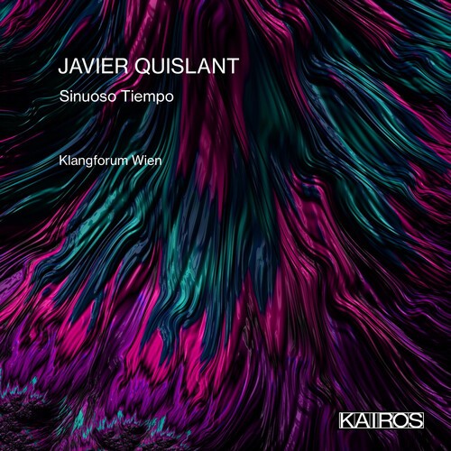 Javier Quislant - Sinuoso Tiempo in the group CD / Klassiskt at Bengans Skivbutik AB (5675749)