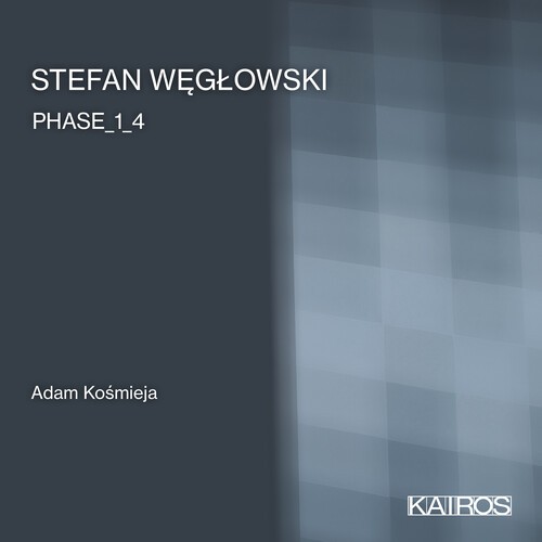 Stefan Weglowski - Phase 1-4 - Works For Piano Solo in the group CD / Klassiskt at Bengans Skivbutik AB (5675934)