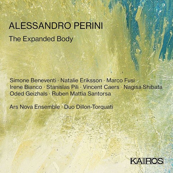 Alessandro Perini - The Expanded Body in the group CD / Klassiskt at Bengans Skivbutik AB (5676252)