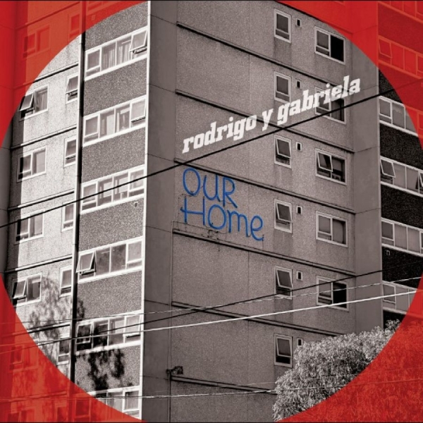Rodrigo Y Gabriela - Ourhome in the group VINYL / Upcoming releases / Pop-Rock at Bengans Skivbutik AB (5676358)