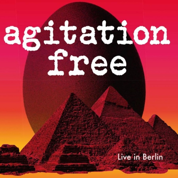 Agitation Free - Live In Berlin in the group VINYL / Upcoming releases / Pop-Rock at Bengans Skivbutik AB (5676361)