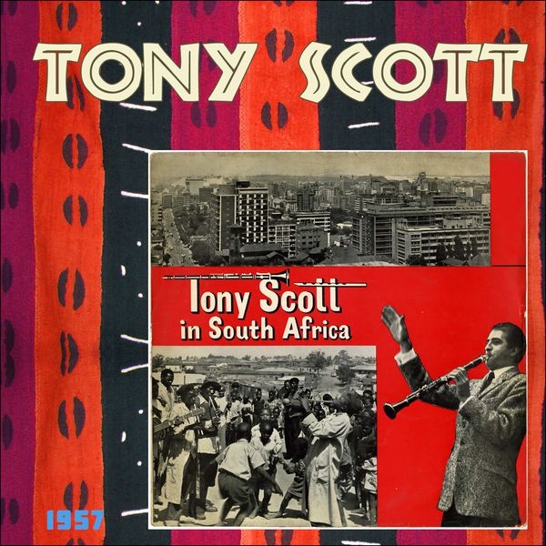 Tony Scott - Tony Scott In South Africa in the group OTHER / Multibuy LP 3-300 at Bengans Skivbutik AB (5676420)