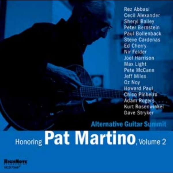 Alternative Guitar Summit - Honoring Pat Martino, Vol. 2 in the group CD / Upcoming releases / Pop-Rock at Bengans Skivbutik AB (5676706)