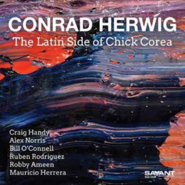 Conrad Herwig - The Latin Side Of Chick Corea in the group CD / Upcoming releases / Pop-Rock at Bengans Skivbutik AB (5676714)