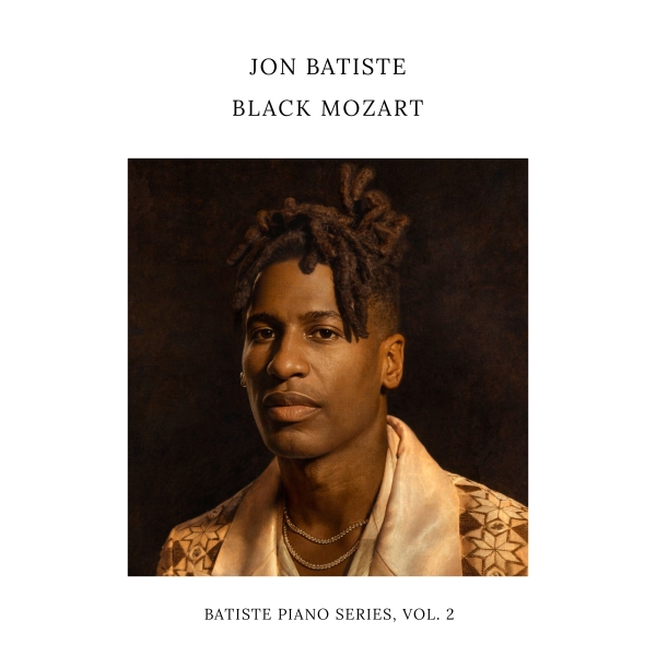 Jon Batiste - Black Mozart in the group VINYL / Upcoming releases / Jazz at Bengans Skivbutik AB (5676820)