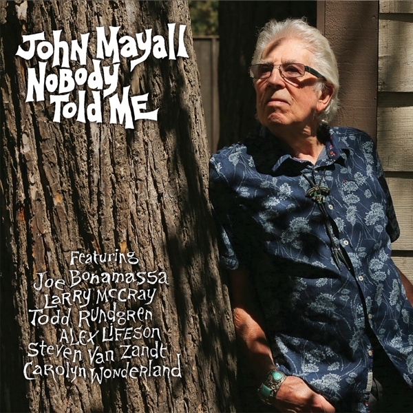 John Mayall - Nobody Told Me in the group VINYL / Blues at Bengans Skivbutik AB (5676877)