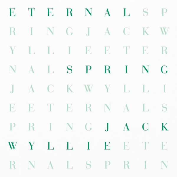 Jack Wylie - Eternal Spring in the group VINYL / Upcoming releases / Dance-Techno at Bengans Skivbutik AB (5677216)