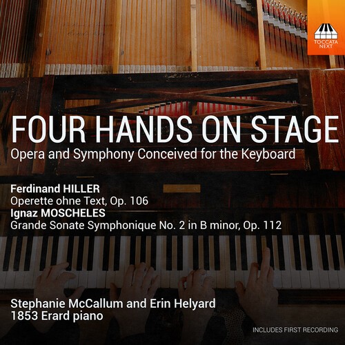 Stephanie Mccallum Erin Helyard - Hiller / Moscheles: Four Hands On S in the group OUR PICKS / Friday Releases / 2026-08-21 at Bengans Skivbutik AB (5677249)