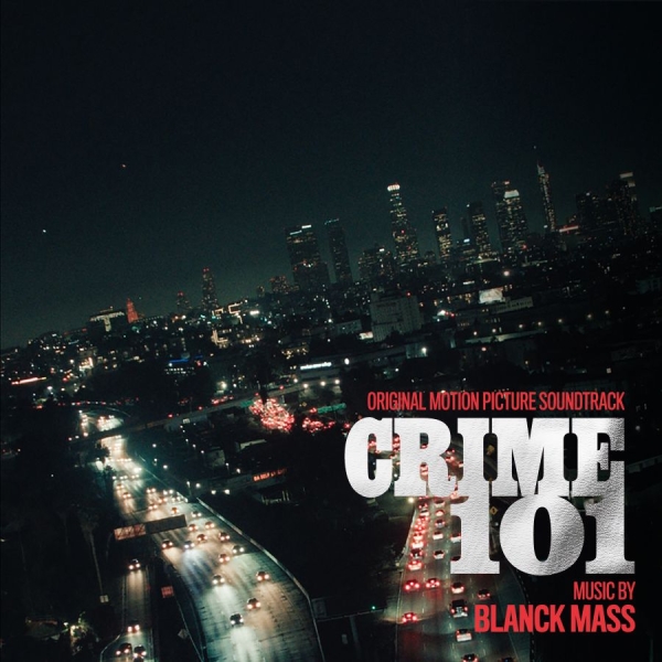 Blanck Mass - Crime 101 (Original Motion Picture in the group VINYL / Upcoming releases / Film-Musikal at Bengans Skivbutik AB (5677632)