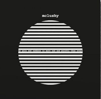 Mclusky - My Pain And Sadness Is More Painful in the group OUR PICKS / Friday Releases / 2026-08-07 at Bengans Skivbutik AB (5677745)