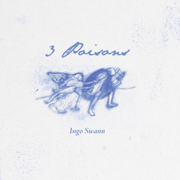Swann Ingo - 3 Poisons in the group VINYL / Upcoming releases / Pop-Rock at Bengans Skivbutik AB (5677748)