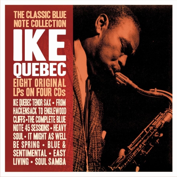 Quebec Ike - Classic Blue Note Collection The (4 in the group CD / Upcoming releases / Jazz at Bengans Skivbutik AB (5677772)
