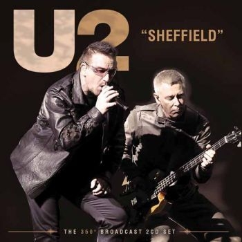 U2 - Sheffield (2 Cd) in the group CD / Upcoming releases / Pop-Rock at Bengans Skivbutik AB (5677774)