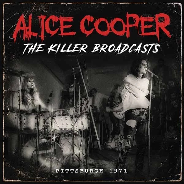 Alice Cooper - The Killer Broadcasts: Pittsburgh 1971 (CD) in the group OUR PICKS / Friday Releases / 2026-07-24 at Bengans Skivbutik AB (5677777)