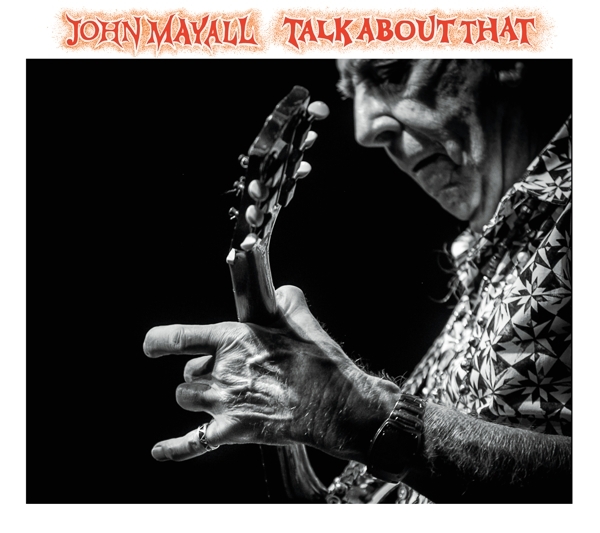 John Mayall - Talk About That in the group VINYL / Blues at Bengans Skivbutik AB (5677828)
