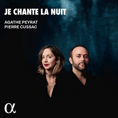 Agathe Peyrat Pierre Cussac - Je Chante La Nuit in the group CD / Bestsellers at Bengans Skivbutik AB (5677884)