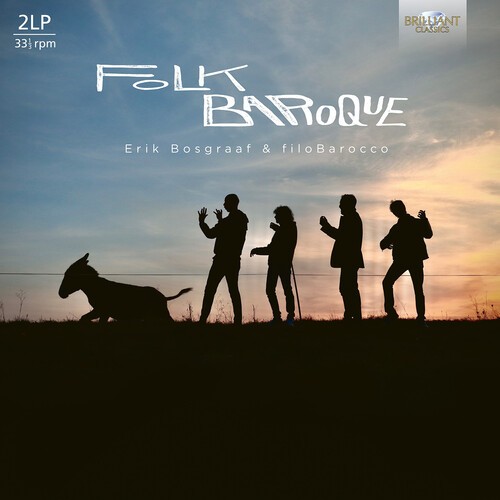 Erik Bosgraaf Filobarocco - Folk Baroque in the group VINYL / Klassiskt at Bengans Skivbutik AB (5677919)