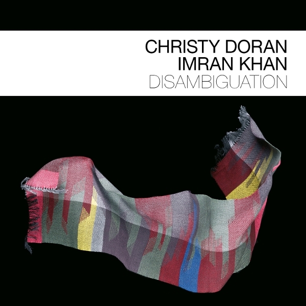 Christy Doran & Imran Khan - Disambiguation in the group CD / Upcoming releases / Jazz at Bengans Skivbutik AB (5678010)