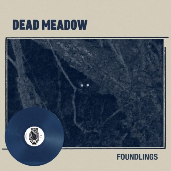 Dead Meadow - Foundlings (Aqua Blue Vinyl Lp) in the group OUR PICKS / Friday Releases / 2026-07-24 at Bengans Skivbutik AB (5678015)