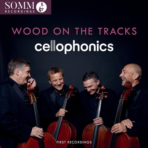 Cellophonics - Wood On The Tracks in the group CD / Klassiskt at Bengans Skivbutik AB (5679046)
