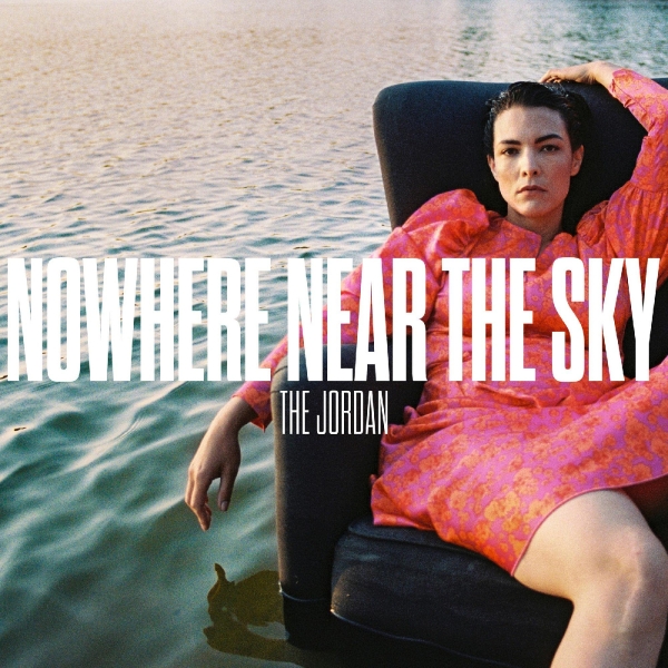 Jordan The - Nowhere Near The Sky in the group VINYL / Bestsellers at Bengans Skivbutik AB (5679170)
