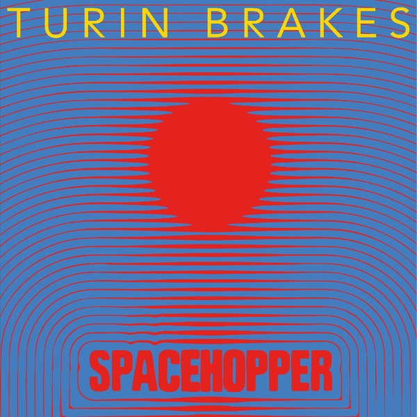 Turin Brakes - Spacehopper in the group VINYL / Bestsellers at Bengans Skivbutik AB (5679193)