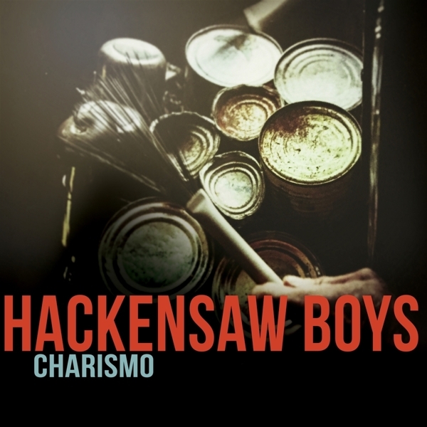 Hackensaw Boys - Charismo in the group CD / Country at Bengans Skivbutik AB (5679400)