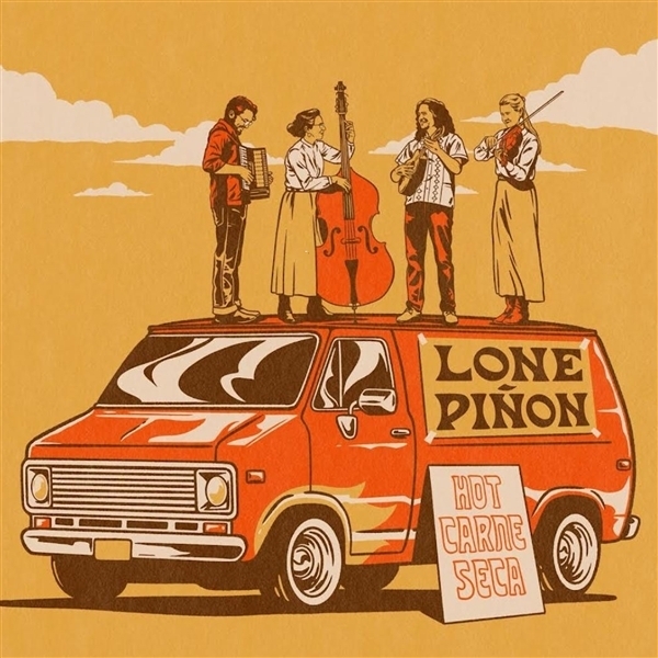 Lone Pinon - Hot Carne Seca in the group CD / World Music at Bengans Skivbutik AB (5679485)