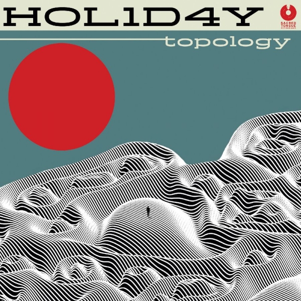 Hol1d4y - Topology in the group CD / Upcoming releases / Pop-Rock at Bengans Skivbutik AB (5679988)