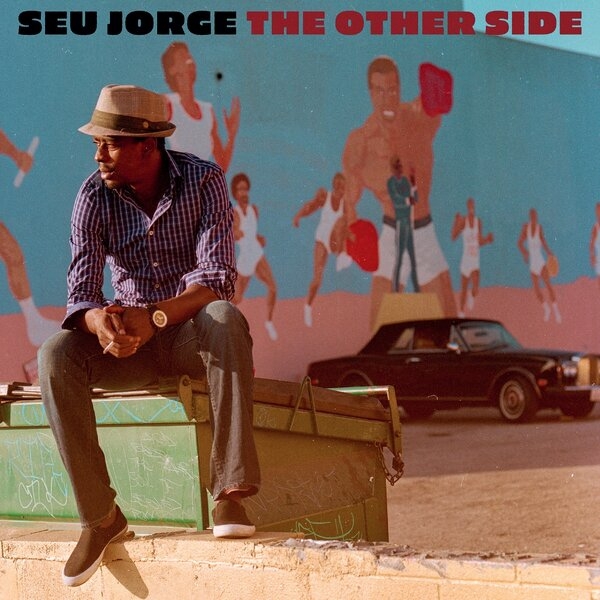 Seu Jorge - The Other Side in the group VINYL / New releases - import / World Music at Bengans Skivbutik AB (5680074)