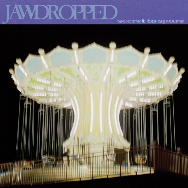 Jawdropped - Secret To Spare in the group CD / Upcoming releases / Pop-Rock at Bengans Skivbutik AB (5681440)