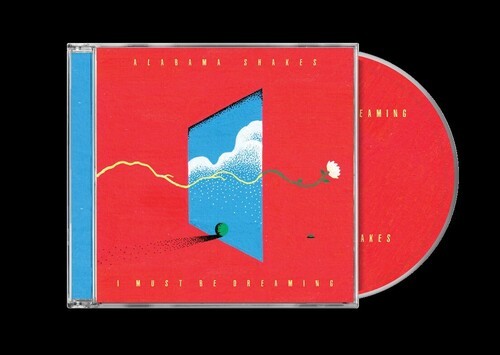 Alabama Shakes - I Must Be Dreaming in the group CD / Pop-Rock at Bengans Skivbutik AB (5681449)