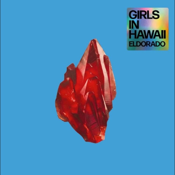 Girls In Hawaii - Eldorado in the group CD / Upcoming releases / Pop-Rock at Bengans Skivbutik AB (5681470)