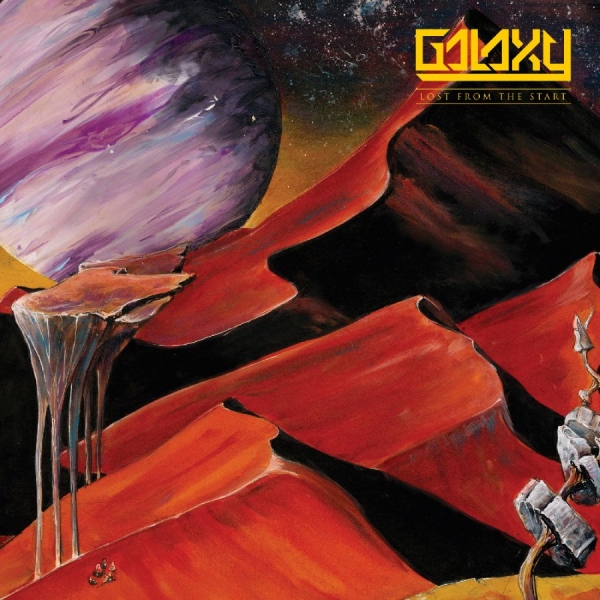 Galaxy - Lost From The Start in the group CD / Upcoming releases / Hårdrock at Bengans Skivbutik AB (5681475)