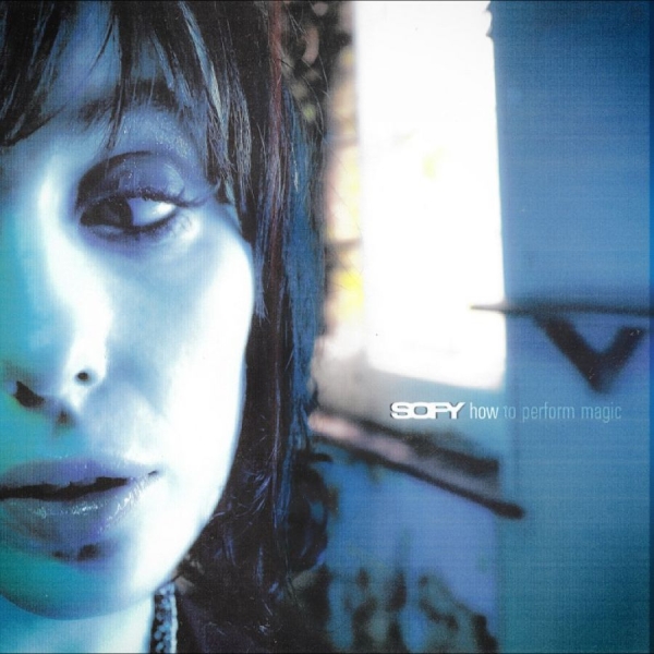 Sofy - How To Perform Magic in the group CD / Upcoming releases / Pop-Rock at Bengans Skivbutik AB (5681503)