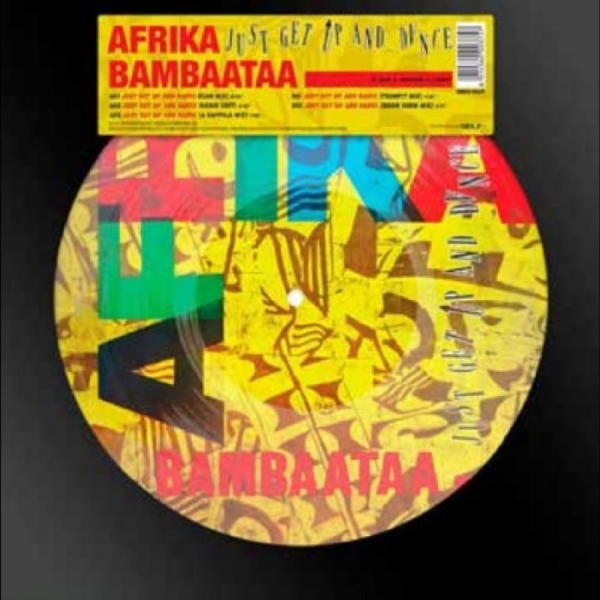 Afrika Bambaata - Just Get Up And Dance in the group OUR PICKS / Frontpage - Vinyl New & Forthcoming at Bengans Skivbutik AB (5681713)
