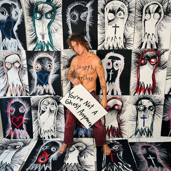Joseph Arthur - You're Not A Ghost Anymore in the group VINYL / Pop-Rock at Bengans Skivbutik AB (5681729)