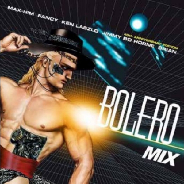 Various Artists - Bolero Mix 40Th Annivresary (Mix By in the group CD / Pop-Rock at Bengans Skivbutik AB (5681743)