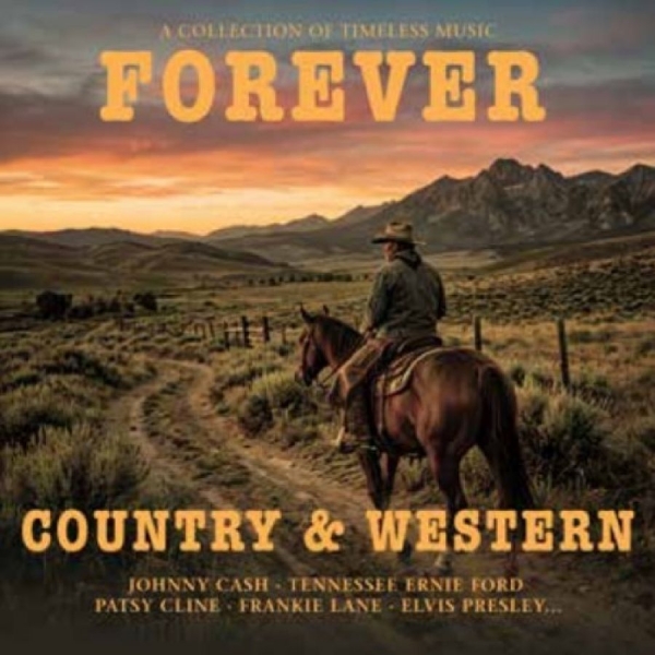 Various Artists - Forever Country & Western in the group CD / Upcoming releases / Country at Bengans Skivbutik AB (5681748)