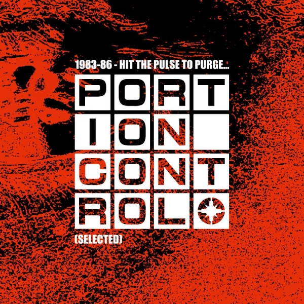 Portion Control - 1983-86: Hit The Pulse To Purge... in the group VINYL / Upcoming releases / Pop-Rock at Bengans Skivbutik AB (5681874)