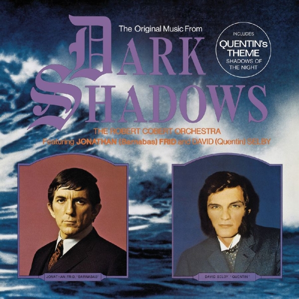 Robert Cobert - Dark Shadows: 60Th Anniversary Expa in the group OUR PICKS / Frontpage - CD New & Forthcoming at Bengans Skivbutik AB (5681937)